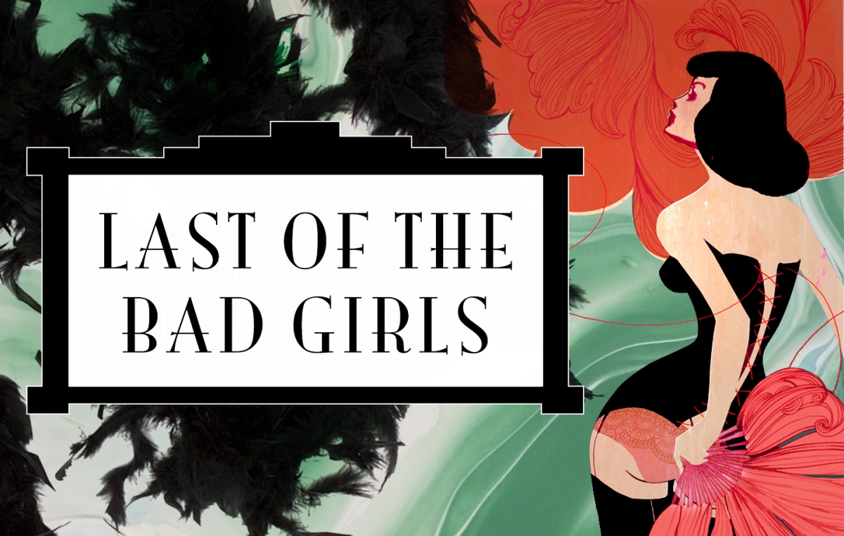 Last of the Bad Girls